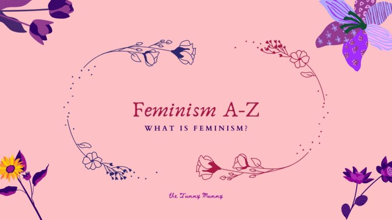 Feminism A-Z: An ultimate guide to the scary F-word